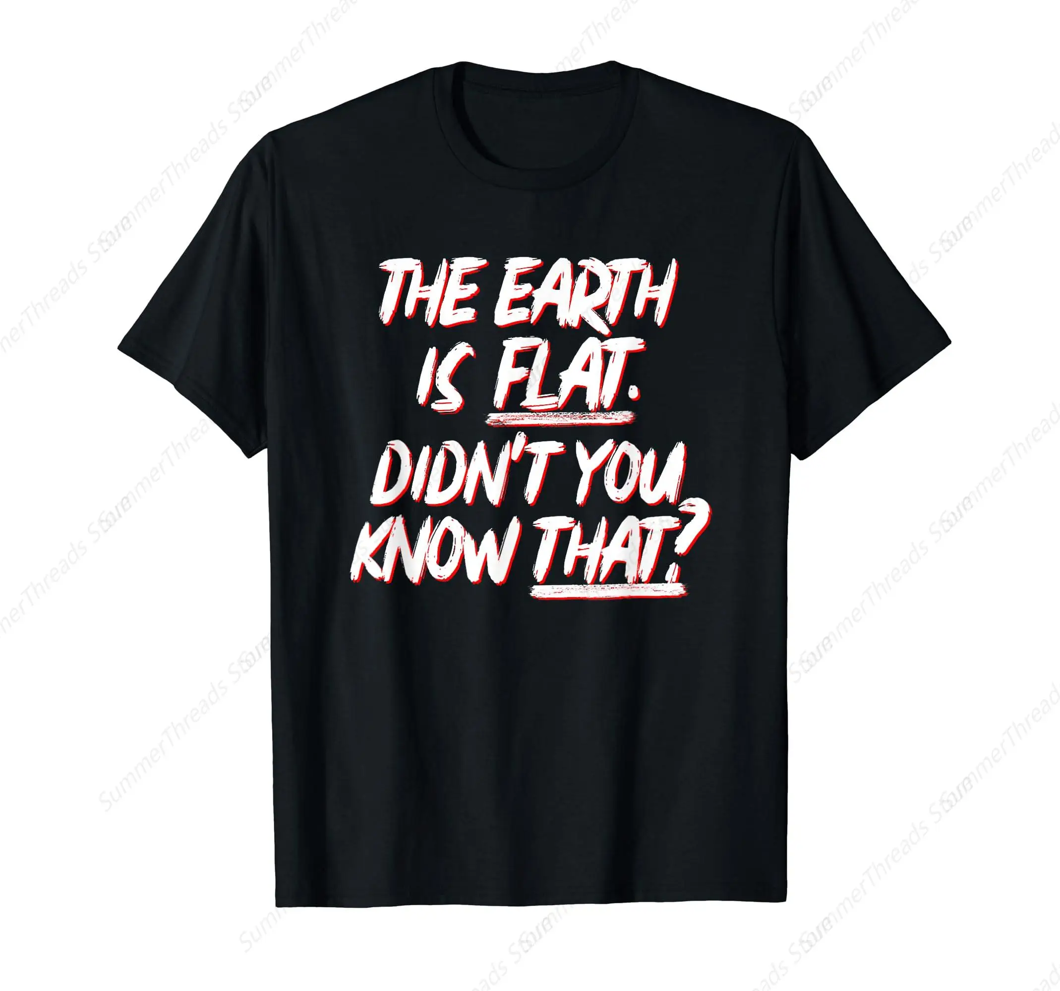 The Earth Is Flat Ask Me How Funny T-Shirt