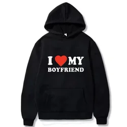 I Love My Boyfriend I love my boyfriend letter printed hoodie Sport Harajuku men and women casual couple matching hoodie