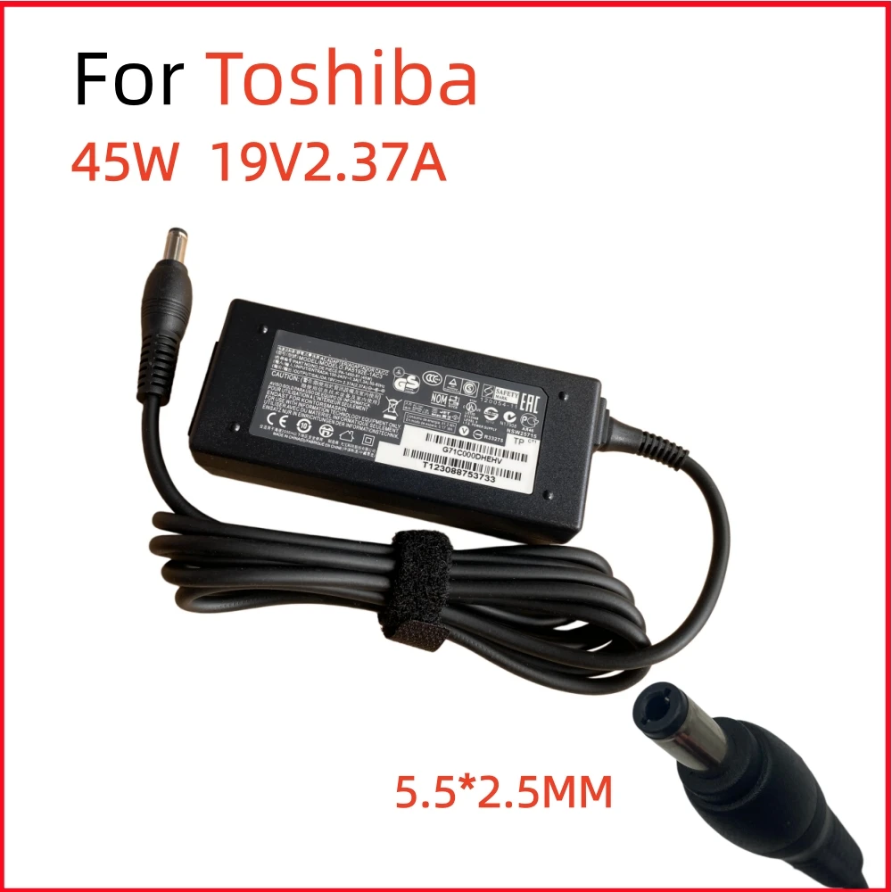 Adaptador de CA Original de 19V 2.37A 45W 5.5*2.5mm para Toshiba C55-B5100 C55-B5101 C55-B5200 C55-B5201 C55-B5300 C55-B5302 C55-A5308