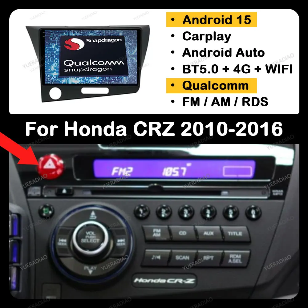 

Android 15 Car Radio For Honda CRZ CR-Z 2010 - 2016 GPS NAVI 4G LTE 5G WIFI Qualcomm Head Unit Multimedia Video Player QLED BT