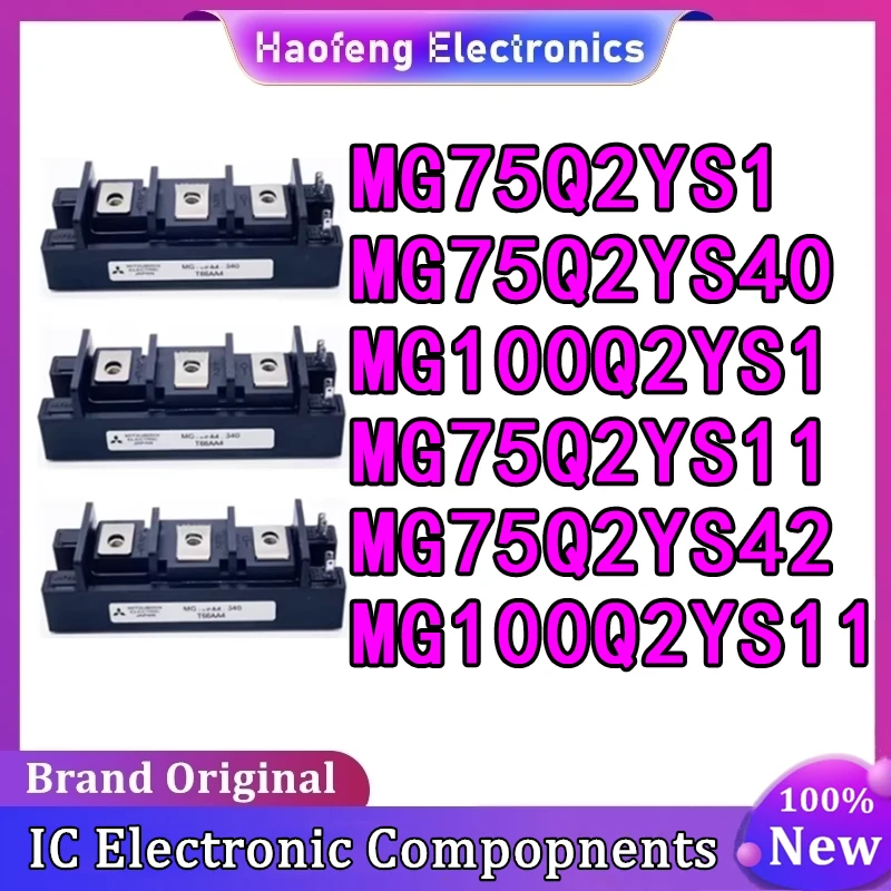 

MG75Q2YS1 MG75Q2YS11 MG75Q2YS42 MG75Q2YS40 MG100Q2YS1 MG100Q2YS11 Новый оригинальный модуль питания