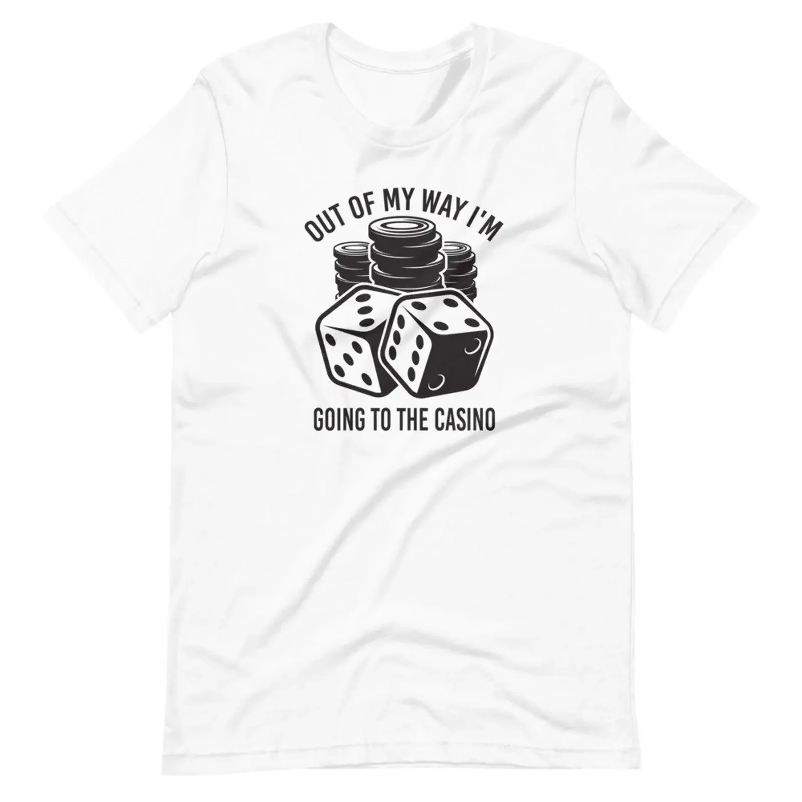 Out Of My Way I'm Going To The Casino Funny Dice Poker Gambling  T Shirt Las Vegas Gambler  vintage Washed Versatile Slightly