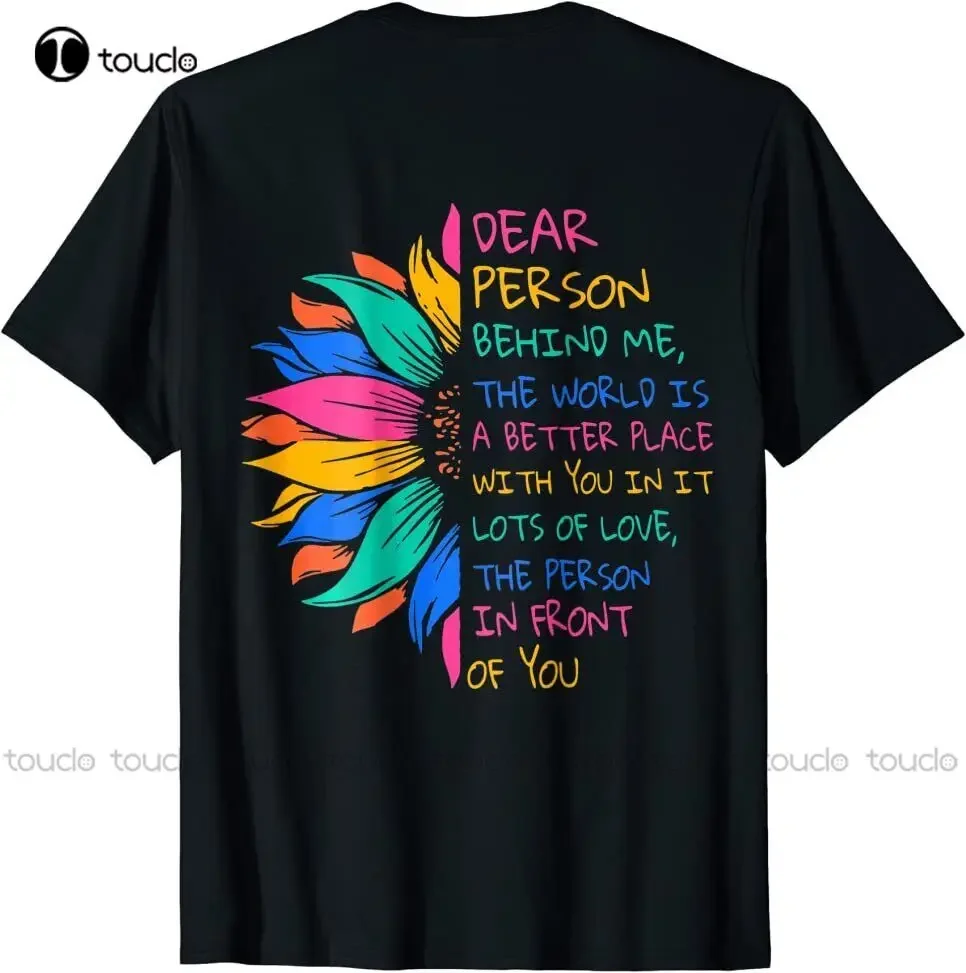 Person Behind Me The World Is A Better Place With You Unisex T-Shirt Cotton Outdoor Simple Vintage Casual Tee Shirts Xs-5Xl