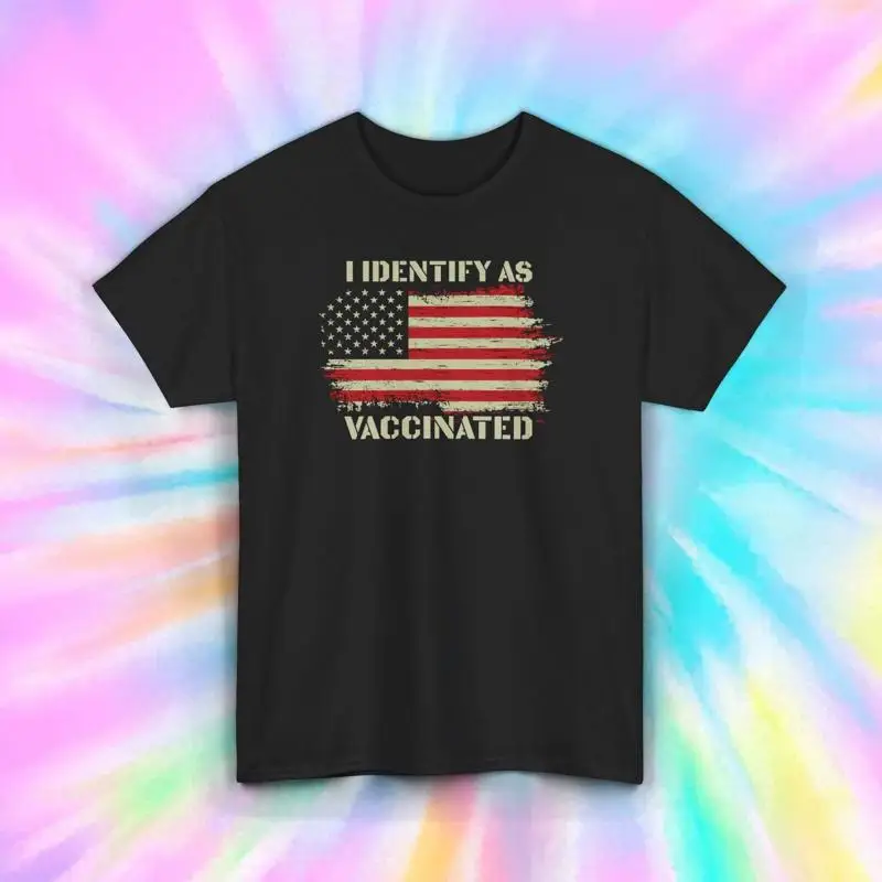 

American Flag I Identify As Vaccinated T Shirt Patriotic USA Pride