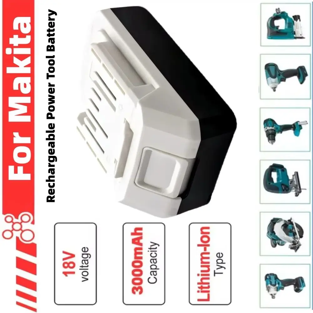 

For Makita Batteries BL1811G 18V 3000mAh BL1815G BL1813G BL1820G BL1813G BL1825G BL1811G 195608-4 CL183D DF457D DF457DWE li-ion