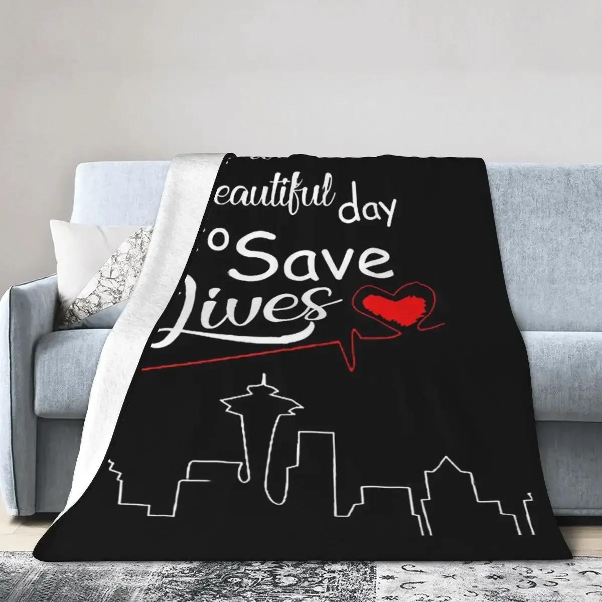 

It's A Beautiful Day To Save Lives Quote Of Grey's Blanket Warm Flannel Throw Blanket Bedspread for Picnic Travel Home Couch