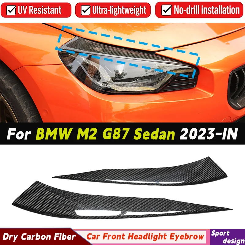 Dry Carbon Fiber Headlight Eyebrow Trim For BMW G87 M2 2023-IN Front Head Light Lamp Cover Brow Headlamp Eyelid Trim Sticker