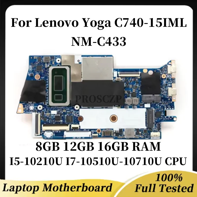 

Материнская плата NM-C433 для ноутбука Lenovo Yoga C740-15IML с процессором I5 I7-10TH, 8 ГБ, 12 ГБ, 16 ГБ ОЗУ DDR4, 100% протестировано, ОК