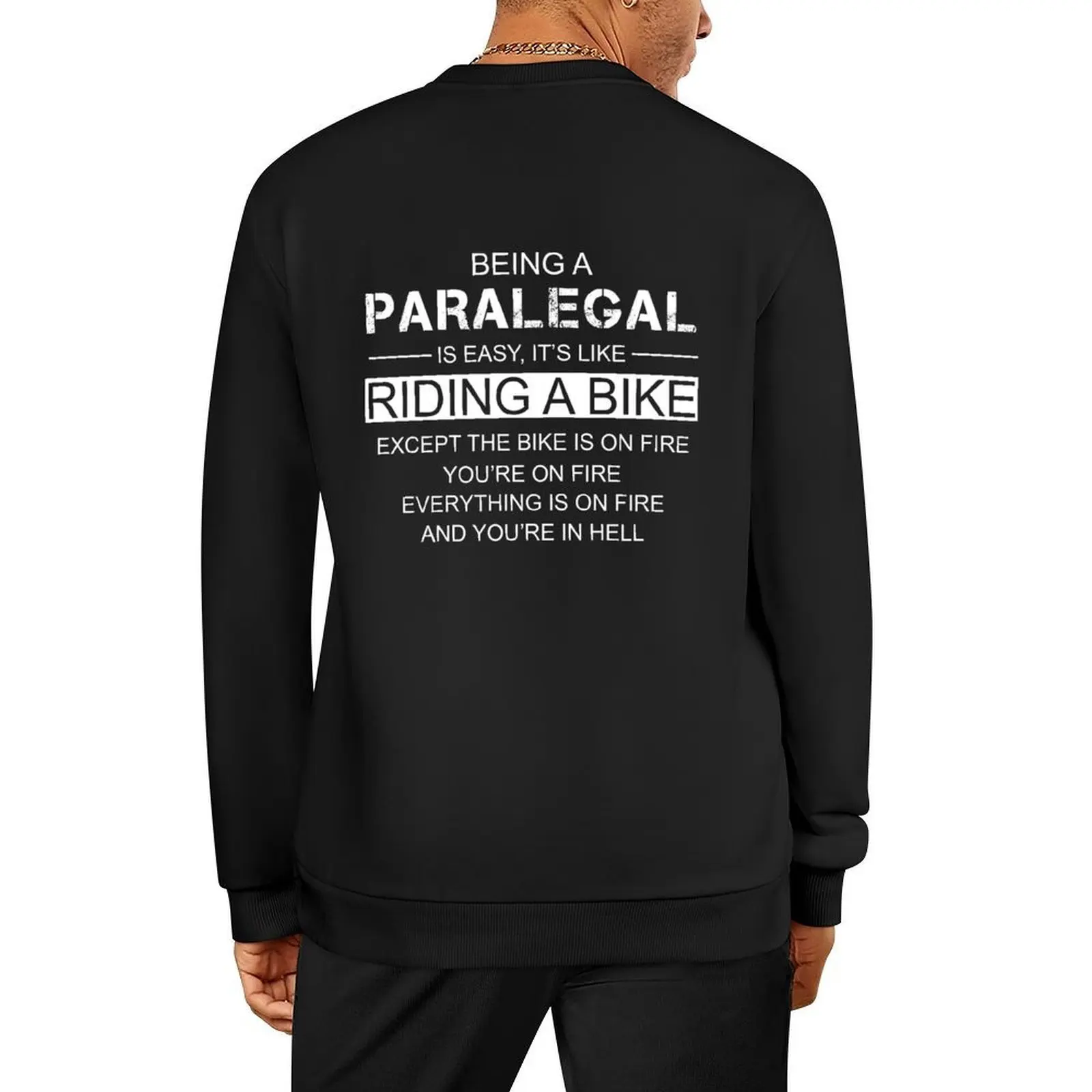 

Being A Paralegal Is Easy Like Riding A Bike Pullover tracksuit mens clothing mens clothes tracksuits men's sweatshirts