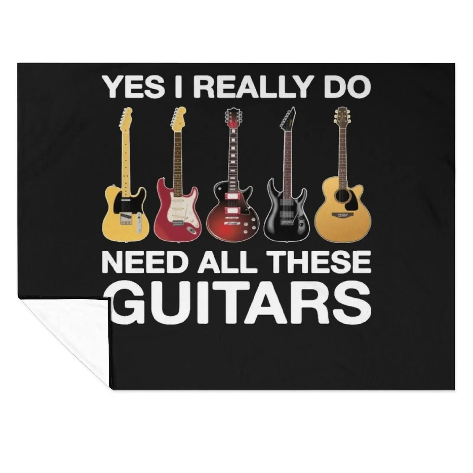 

Yes I Really Do Need All These Guitars Throw Blanket Luxury Thicken Beach Designers halloween Blankets