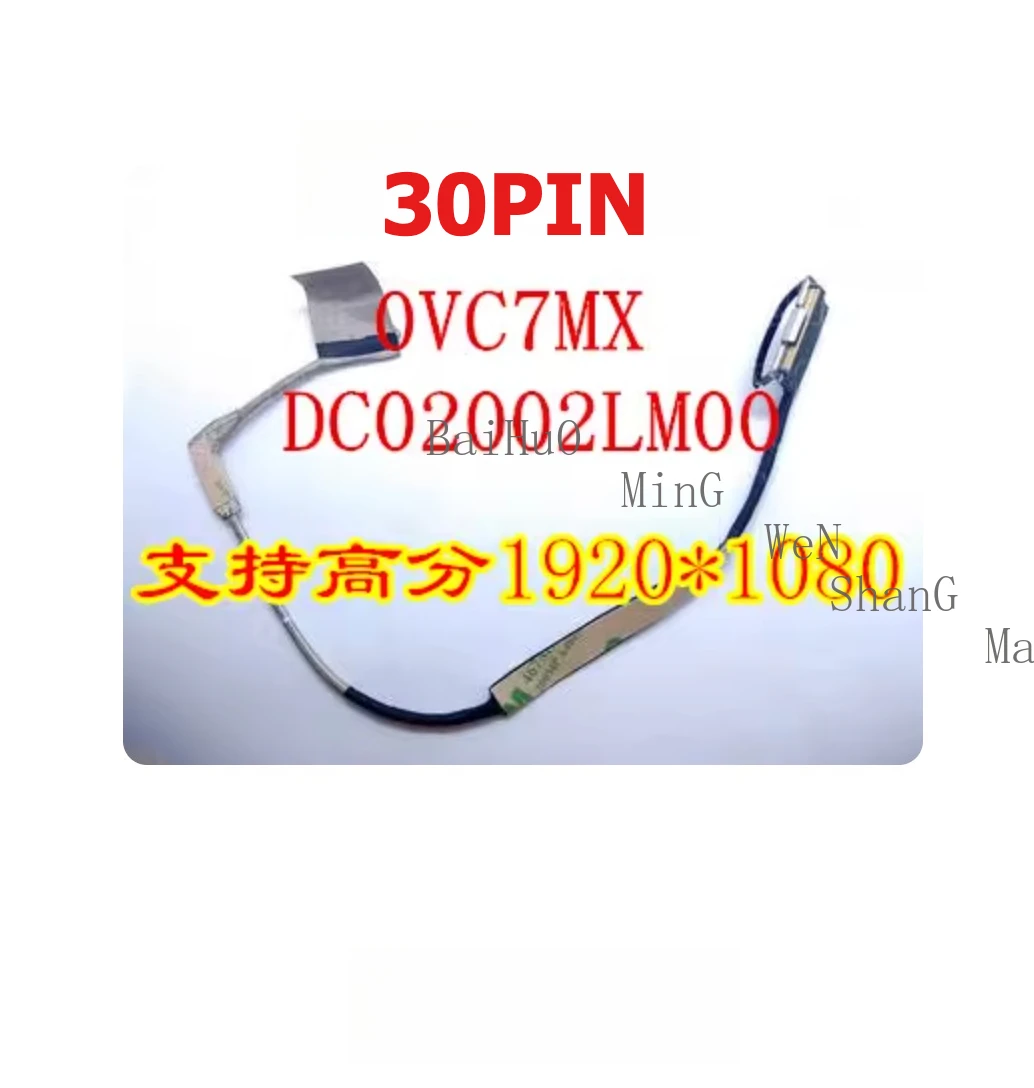For DELL Inspiron 15R 7467 7466 7566 7567 Display Screen Cable 0VC7XM DC02002LM00