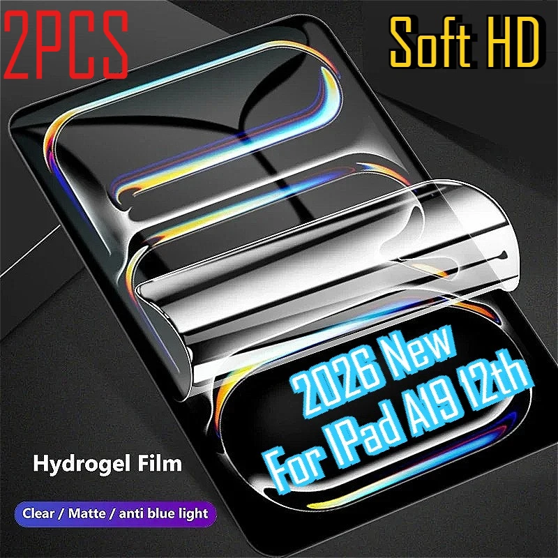 

2PCS for Apple IPad Air 8 2026 M4 Pro 13 M3 M2 12th A19 A16 11th 10th 11" 10.9 HD Hydrogel Full Cover Soft Screen Protector Film
