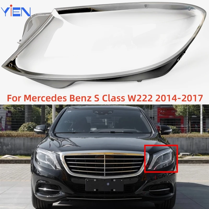 For Mercedes Benz S Class 2014 2015 2016 2017 W222 S320 S400 S500 S600 Accessories Car Lights Shell Headlight Lenses