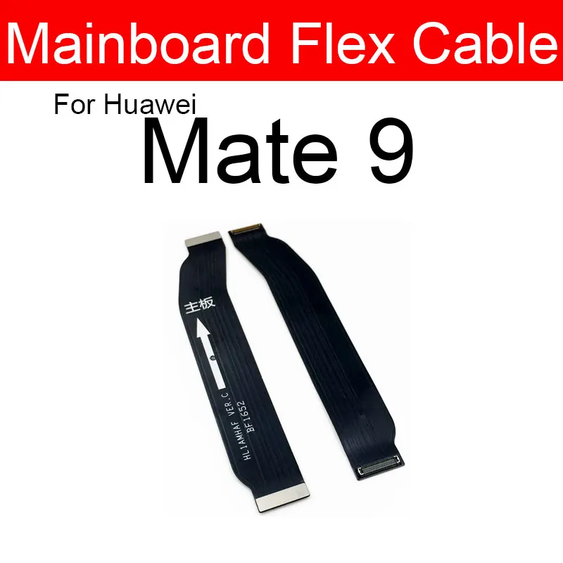 Motherboard Main Board Flex Cable For Huawei Mate 7 8 9 10 20 Lite Mate 9 20 Pro 20X 4G 5G Mate S Mainboard LCD Flex Ribbon Part