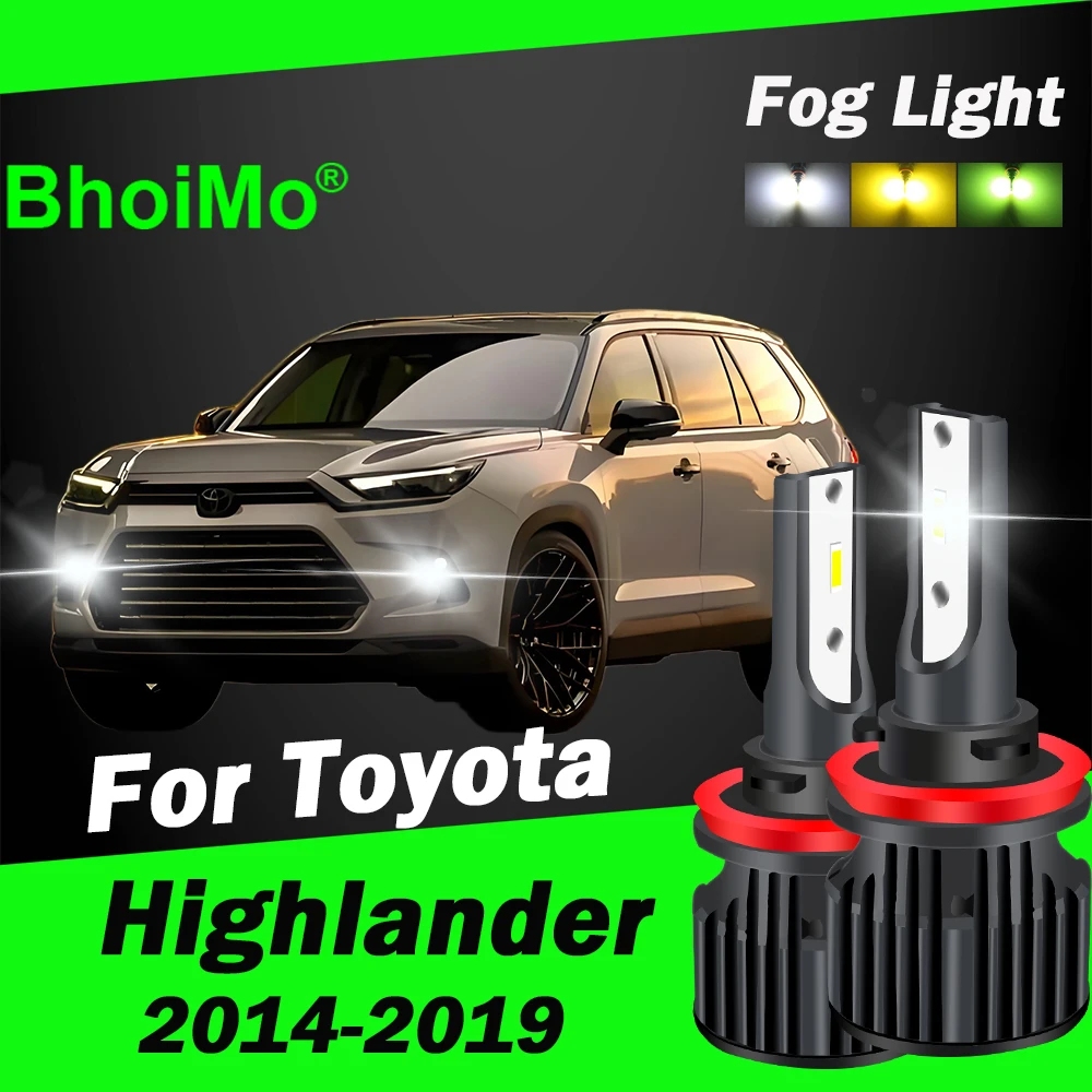 

BhoiMo For Toyota Highlander 2014 - 2019 Led Front Fog Light Bulbs 2015 2016 2017 2018 Car Auto Lamp