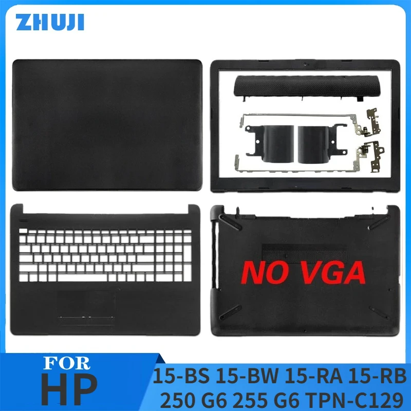 

New Laptop Case For HP 15-BS 15-BW 15-RA 15-RB 250 G6 255 G6 TPN-C129 LCD Back Cover Front Bezel Palmrest Bottom Case Hinges Top