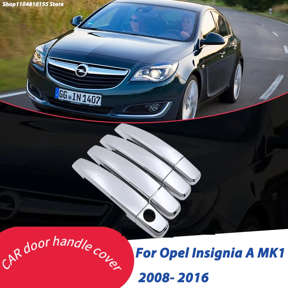 

Chrome Door Handle Cover for Opel Insignia A MK1 2008- 2015 2016 Trim Accessories Vauxhall Holden