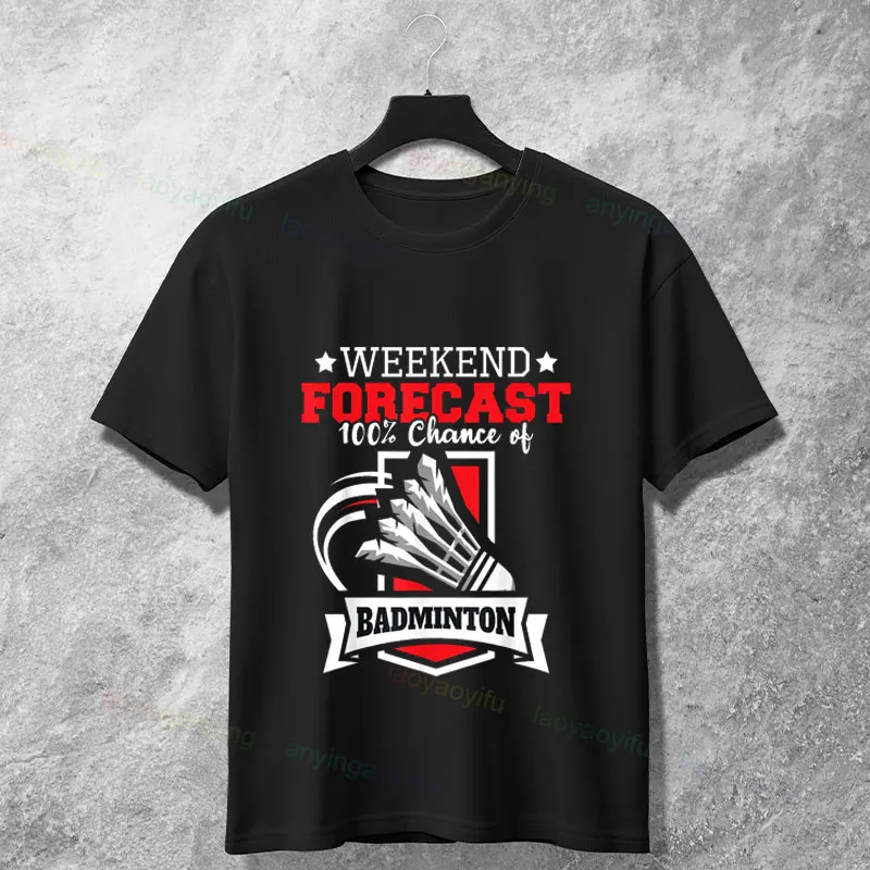 

Funny Graphic T-shirt with "Weekend Forecast Badminton" Slogan Casual Black Pure Cotton Short-sleeve Tshirt Perfect for Sports