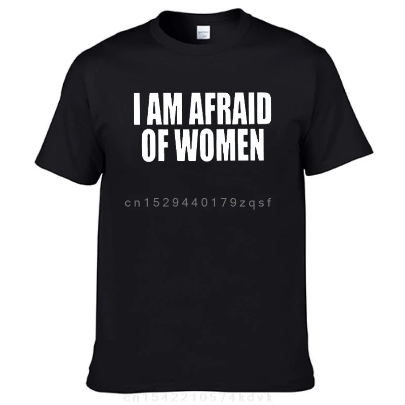 

Мужская модная футболка I Am Afraid of Women с забавным принтом и буквами, хипстерская уличная одежда, женские топы в стиле хип-хоп, повседневные свободные футболки