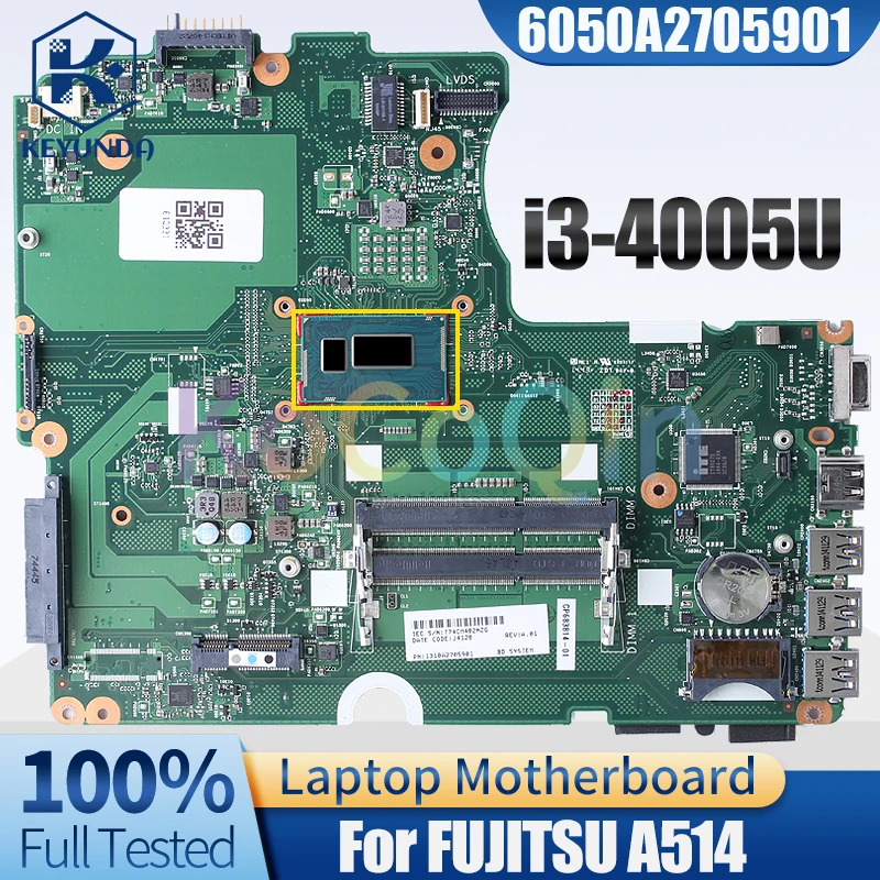 

For FUJITSU A514 Notebook Mainboard 6050A2705901 i3-4005U CP683814-01 Laptop Motherboard