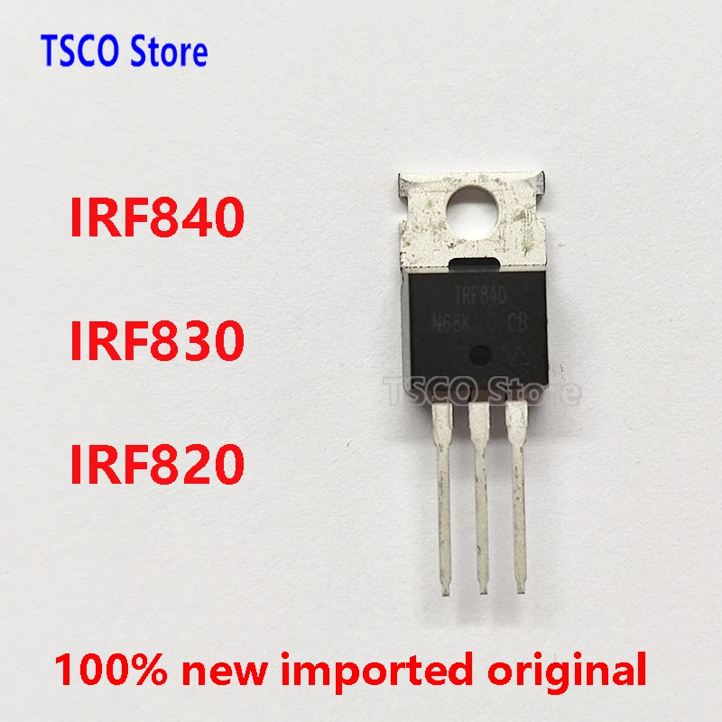 (10-50Piece)   IRF840  IRF830  IRF820   New Original