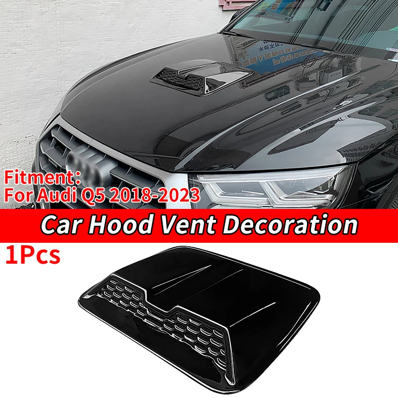 

Front Air Hood Vent Scoop Trim Gloss Black Car Upper Engine Bonnet Cover Decoration ABS Plastic Sticker For Audi Q5 2018-2023