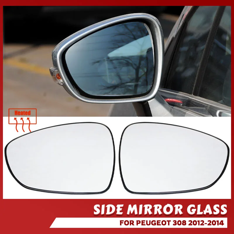 

1 шт., подходит для Peugeot 308 2012 2013 2014, левое и правое зеркало с подогревом, широкоугольное зеркало заднего вида
