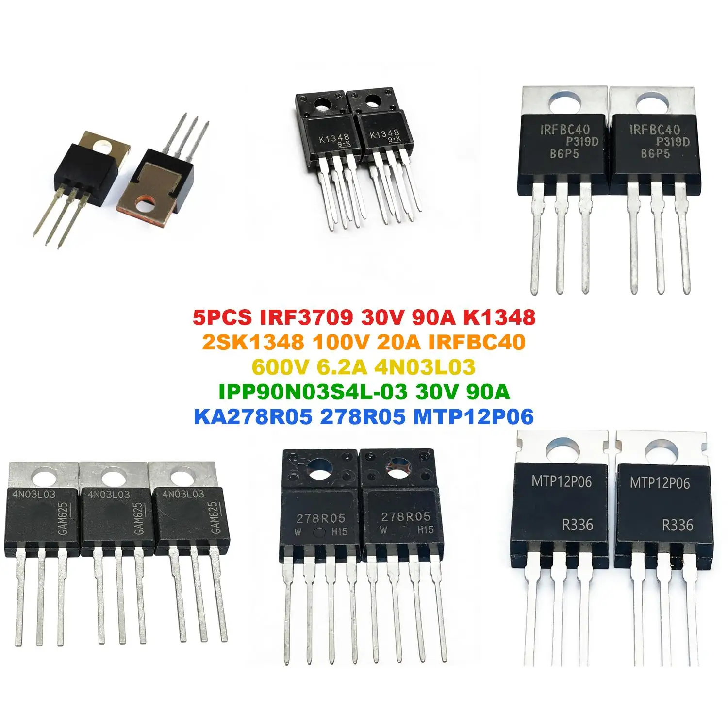 IRF3709 30V 90A K1348 2SK1348 100V 20A IRFBC40 600V 6.2A 4N03L03 IPP90N03S4L-03 30V 90A KA278R05 278R05 MTP12P06 -12A -60V