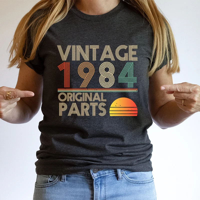 Fashion Vintage 1984 Original Parts Graphic Women T-shirt Casual Short Sleeve Tees Female Birthday Anniversary Streetwear Tshirt