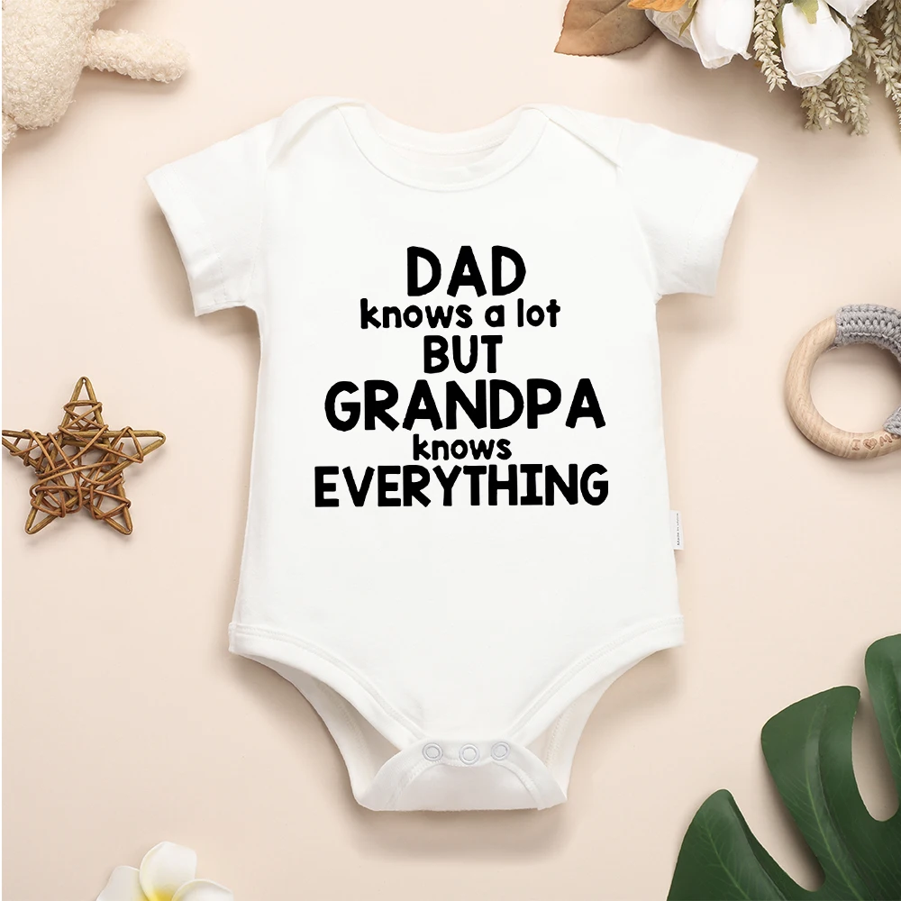 100Cotton Print Baby Onesie Dad Knows A Lot But Grandpa Knows Everything Pattern Trend Top Sell Infant Romper Newborn Dropship