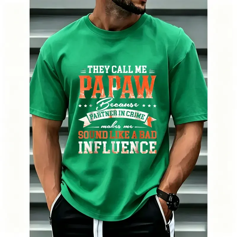 Humorous Retro Papaw TShirt Featuring They Call Me Papaw Quote Bad Influence Grandpa Design
