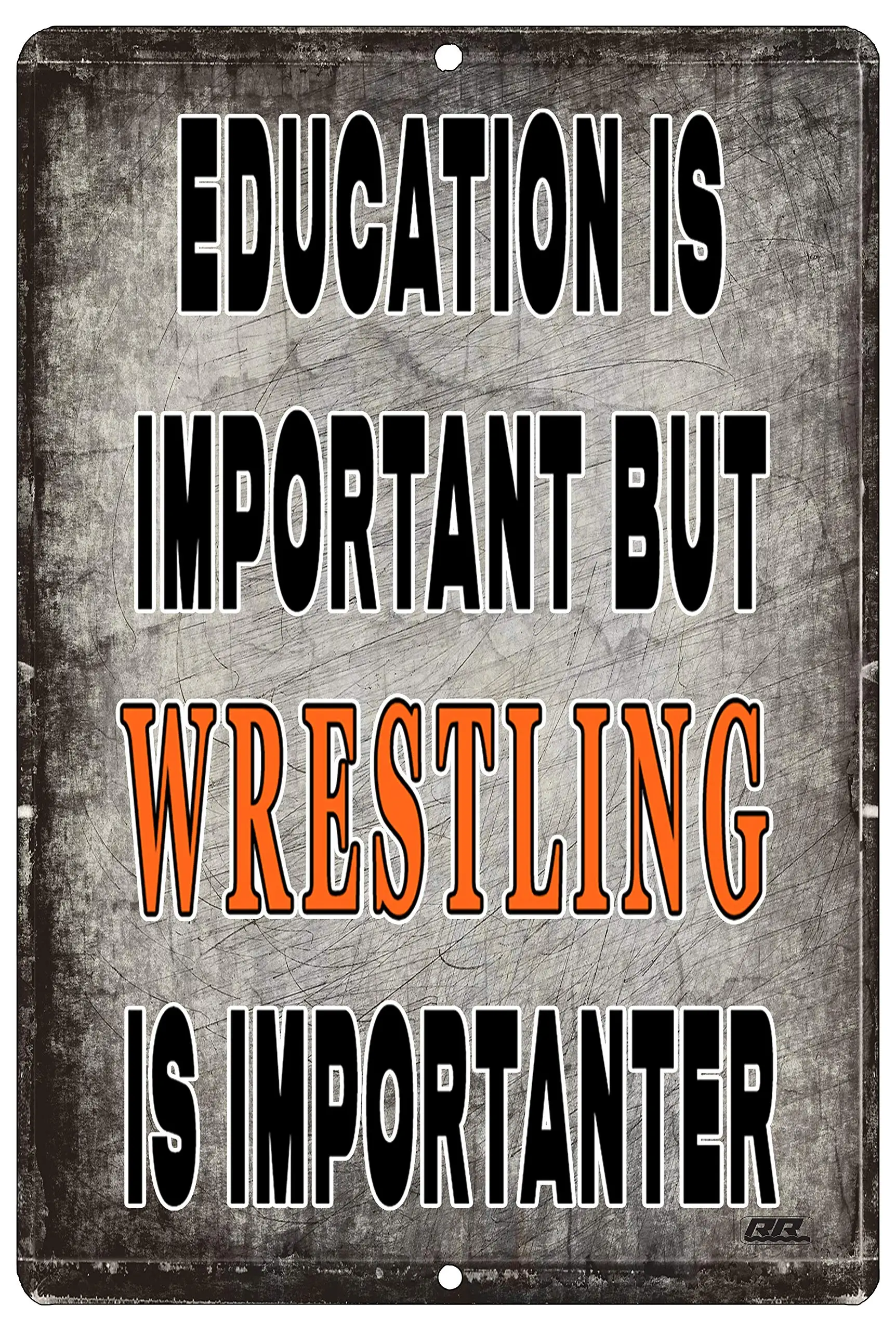 1p Rogue River Tactical  Sarcastic Wrestling Metal Tin Sign Wall Decor Man Cave Bar Education is Important Wrestler