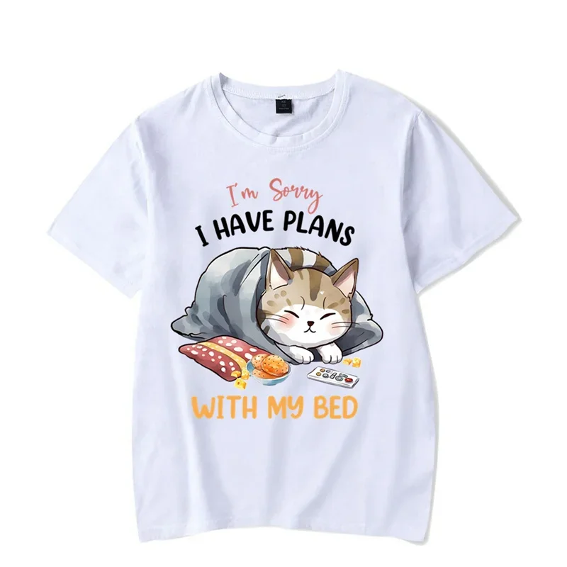 I\'m Sorry I Have Plans with My Bed Graphic T Shirts Funny Lazy Cat Tshirt Tops Fashion Harajuku T-shirts Women Men Brand T-shirt