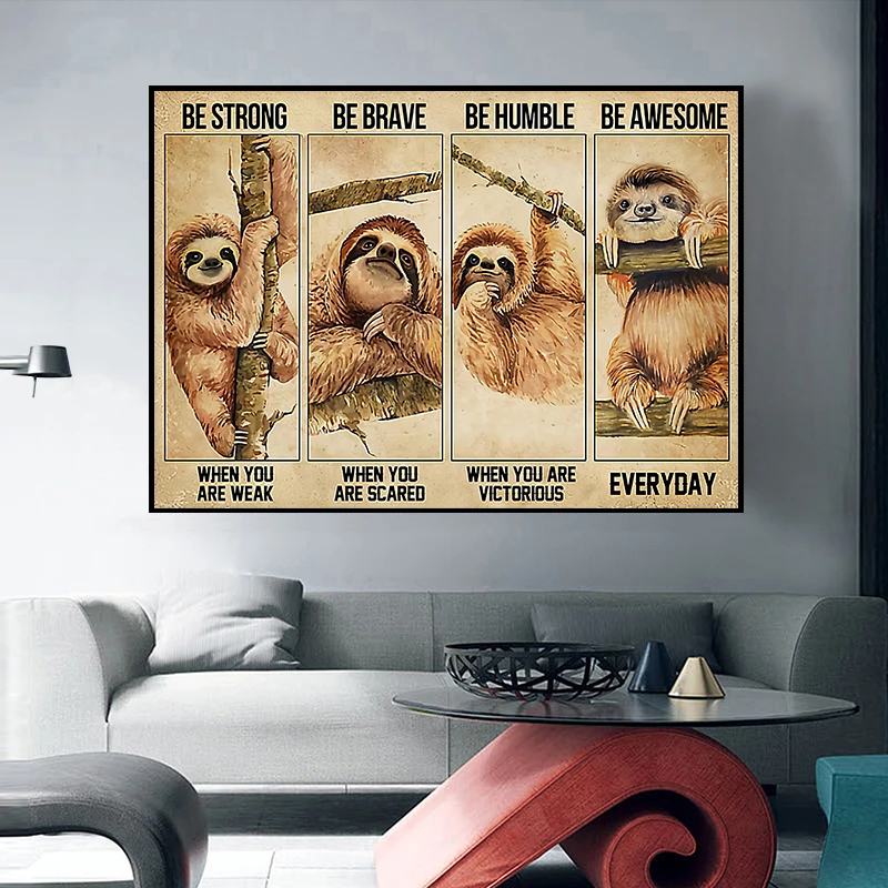 Cute Sloth Be Strong Motivational Quote Posters And Prints Canvas Painting Nordic Wall Art Pictures For Home Decor Cuadros