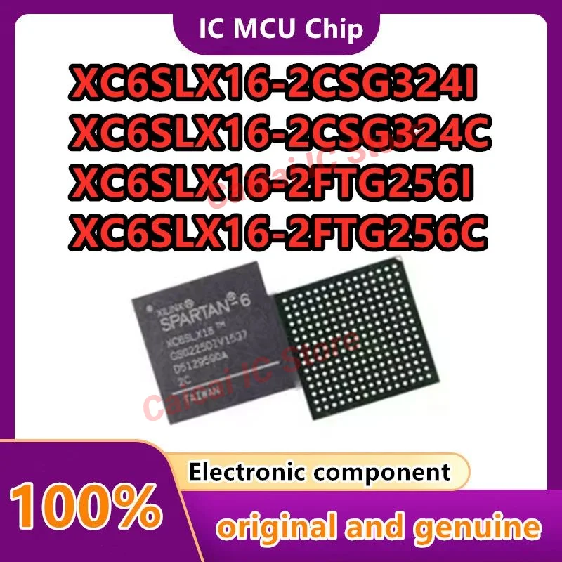 XC6SLX16-2FTG256C XC6SLX16-2FTG256I XC6SLX16-2CSG324C XC6SLX16-2CSG324I programmable logic device (CPLD/FPGA) IC chip  1PCS/LOT