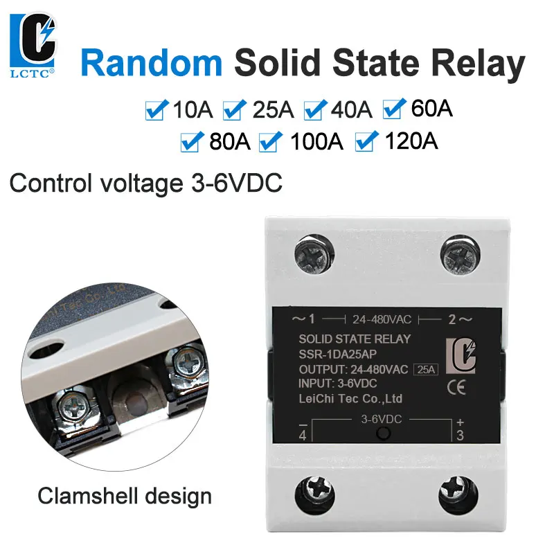 

LCTC SSR Random Solid State Relay 10A 25A 40A 60A 80A 100A 120A DC Control AC Single Phase Control 3-6VDC 24-480VAC