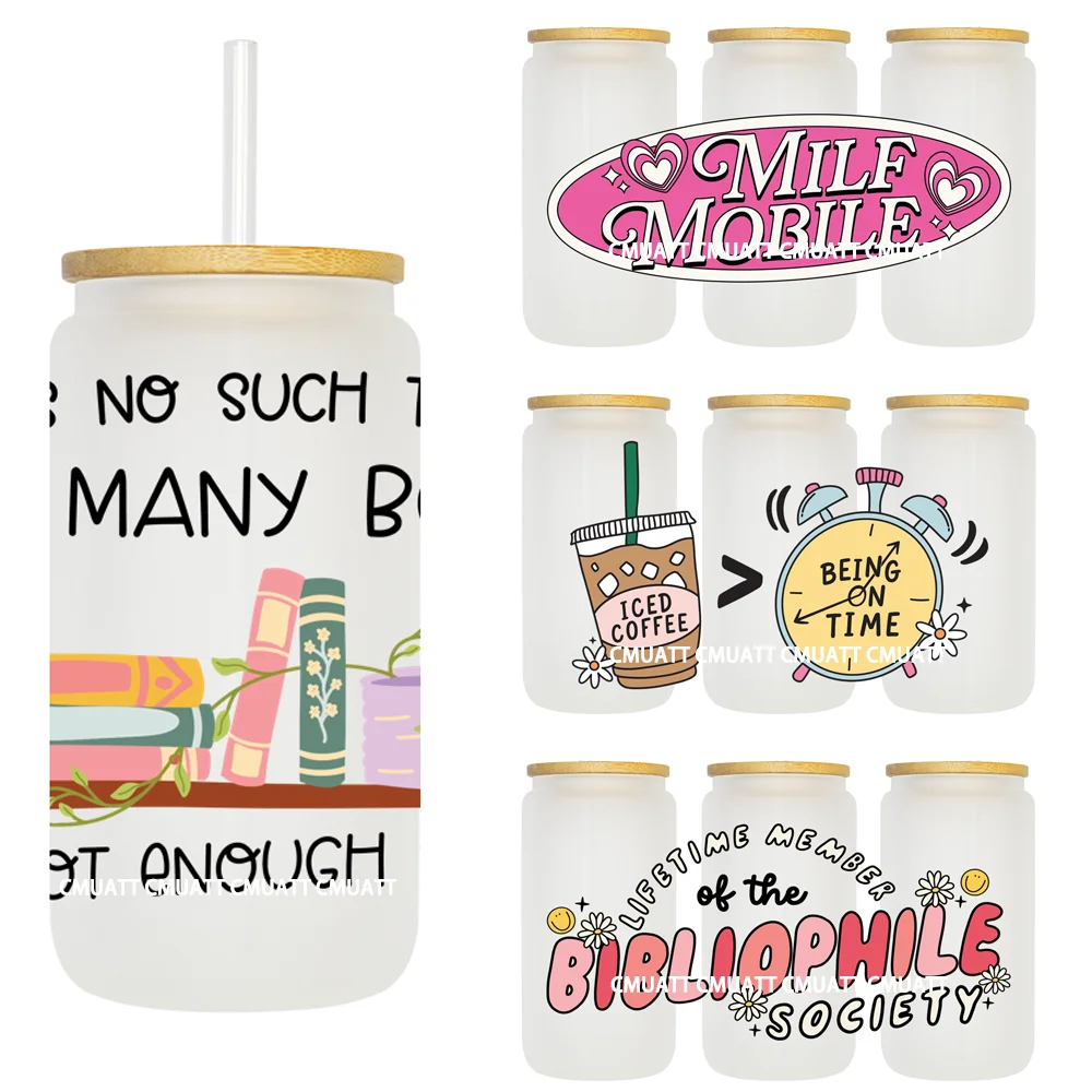 

Being On Time Positive Life 16OZ UV DTF Cup Wrap Transfer Sticker Custom Labels DIY Durable Waterproof Logo For Libbey Glass Can