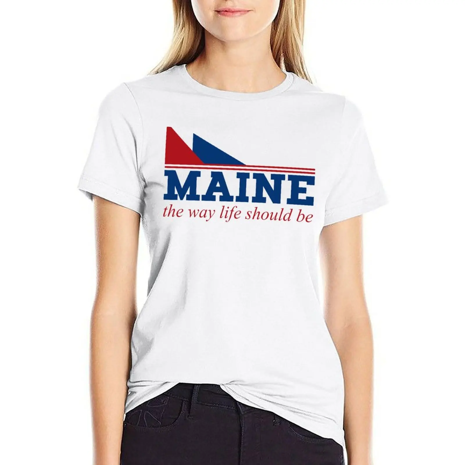 

Maine the way life should be T-Shirt tops for Women t-shirt dress for Women long luxury designer clothing Women