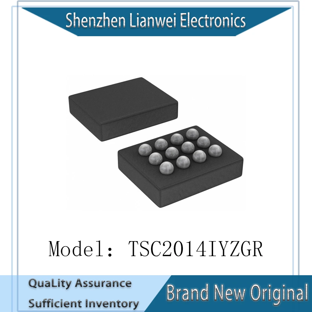 

100% New Original TSC2014IYZGR TSC2014I TSC2014IYZGT IC Chipset DSBGA-12