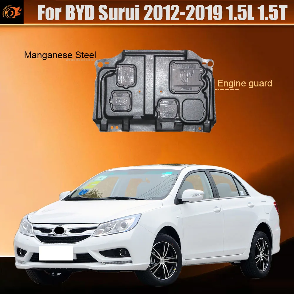 For BYD Surui‌‌ 2012-2019 1.5L 1.5T Engine Baffle Protection Plate Lower Guard manganese stell alloy Plate Engine Shield