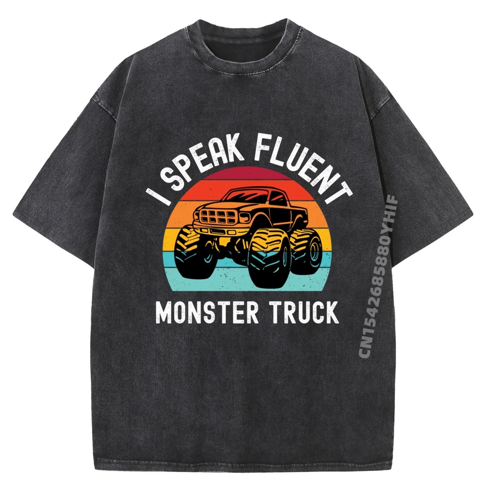

I Speak Fluent Monster Truck Toddler Shirts Men Graphic Tees Vintage Washed Shirt Slogan Printed Clothes