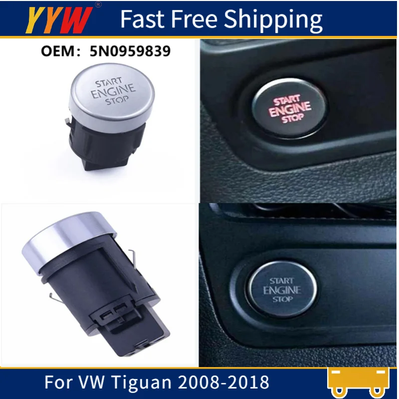

5N0959839 Engine Ignition Button Switch For VW Tiguan 2008 2009 2010 2011 2012 2013 2014 2015 2016 2017 2018 Seat 5ND959839