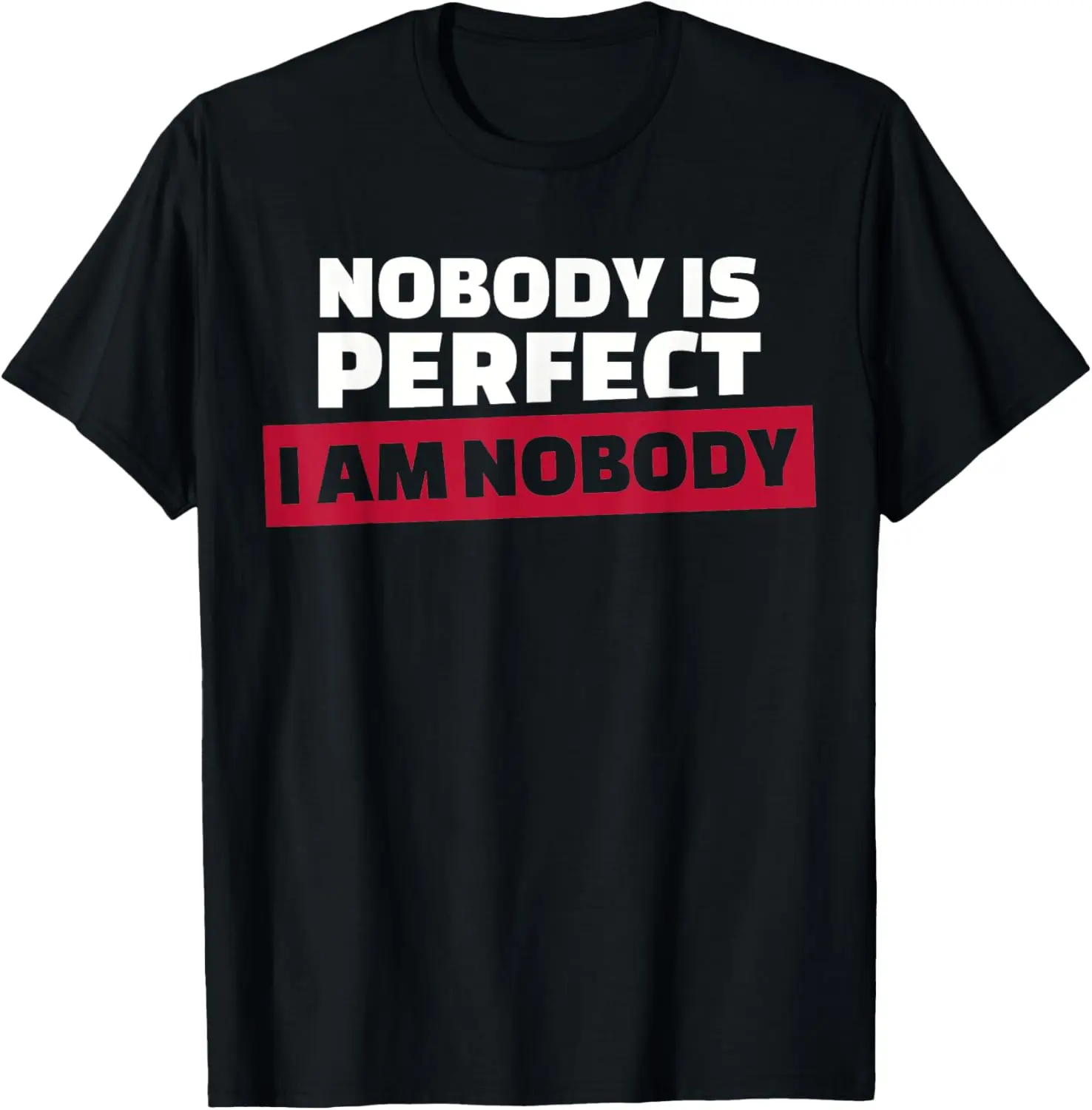Non è perfetto, non sono niente T-shirt