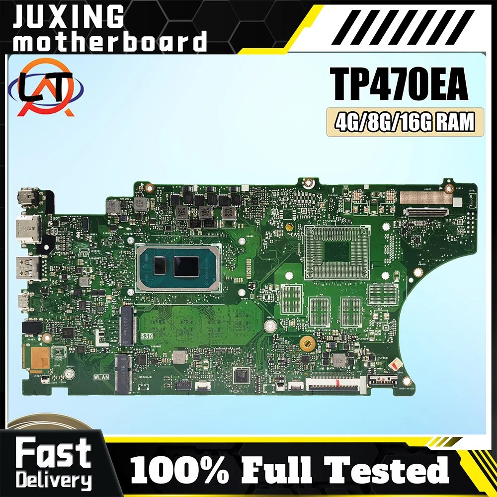 

TP470EA для ASUS Vivobook Flip R460E TP470E UX461UN TP470EB TP470ED материнская плата протестированная материнская плата для ноутбука