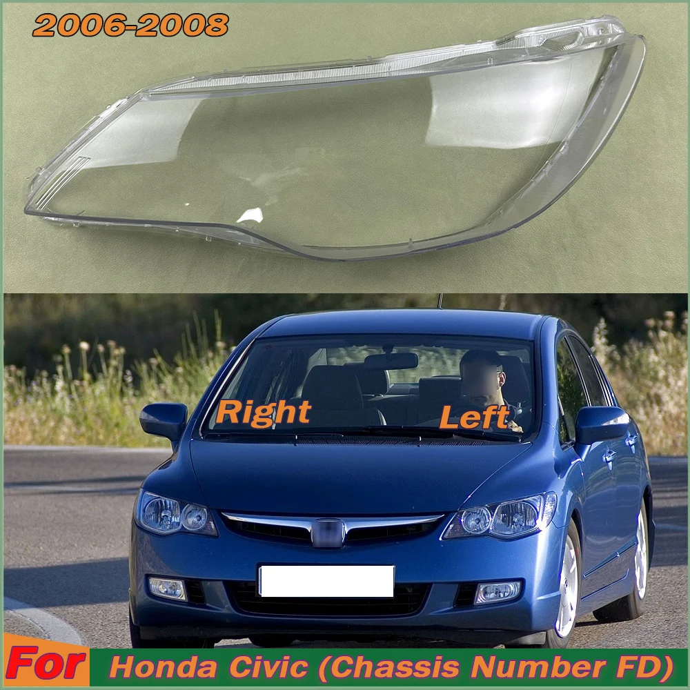 For Honda Civic (Chassis Number FD) 2006 2007 2008 Headlight Cover Transparent Lampshade Lamp Lens Headlamp Shell Plexiglass