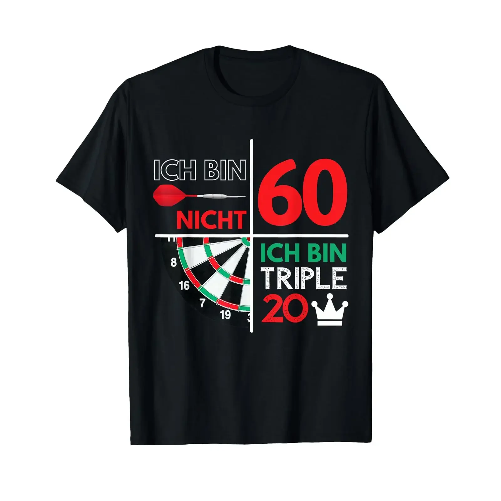 Ich Bin Nicht 60 triple 20 dart player t shirt vintage Washed Versatile Top For Everyday Wear Stylish homme Unisex