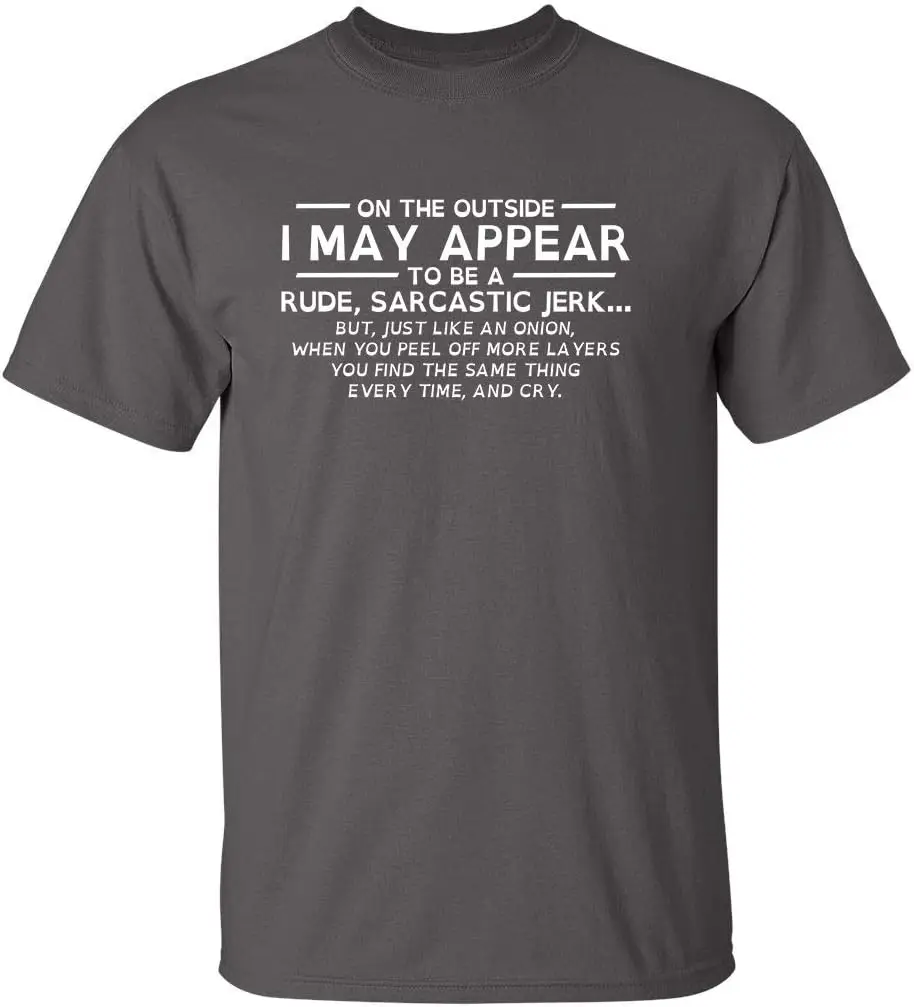 I May Appear Rude Sarcastic Graphic Novelty Offensive Funny T Shirt Anime Graphic T-shirts for Men Clothing Women