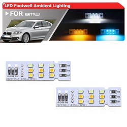 Footwell Ambient Lighting For BMW 5Series 2014-2017 F10 F07 LCI 2010-2016 F11 LED Under Dash Courtesy Footwell Ambient Lights