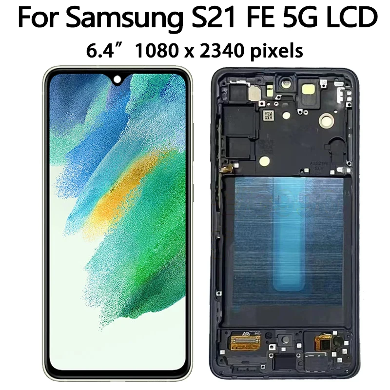 OLED Quality For Samsung S21 FE 5G G990 G990B G990U G990B/DS G990E LCD Display with Frame touch screen Ditigitizer S21FE Display