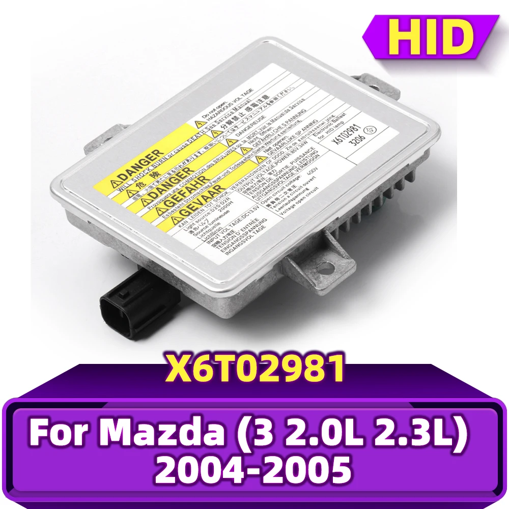 

X6T02981 W3T14371 X6T02971 X6T02993 W3T10471 Xenon HID Ballast Control Igniter Block D2S D2R For Mazda (3 2.0L 2.3L) 2004 2005